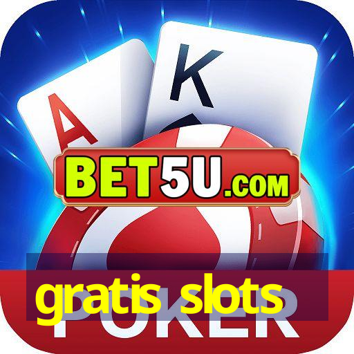 gratis slots